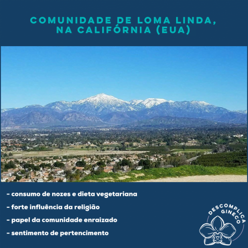 Blue Zones e a longevidade 3 Loma Linda