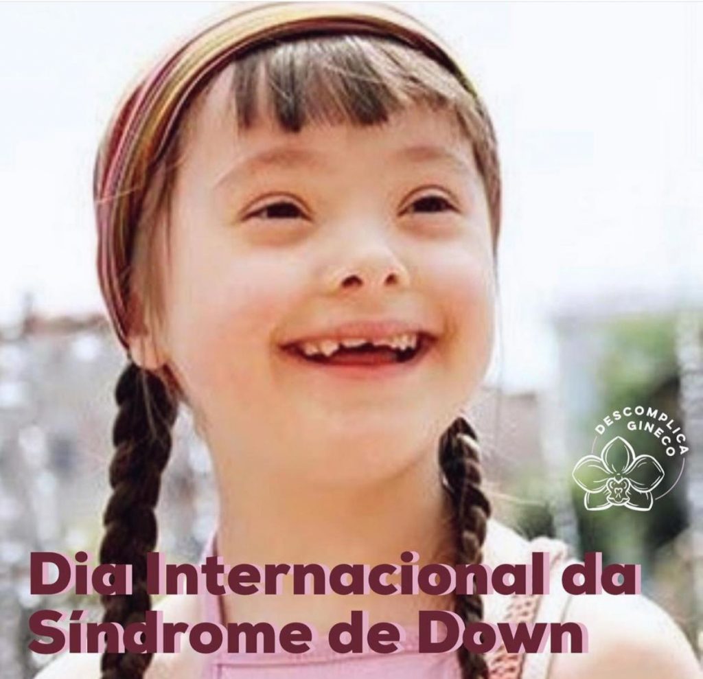 Dia Internacional da Síndrome de Down 9 WhatsApp Image 2021 07 14 at 13.28.33