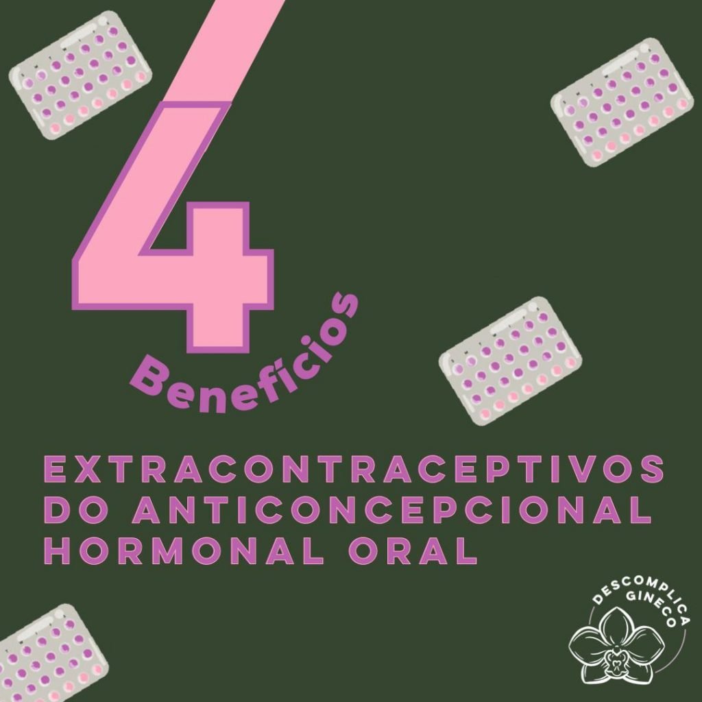 Benefícios extracontraceptivos do anticoncepcional hormonal oral 2 WhatsApp Image 2021 07 14 at 15.39.50